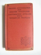 French Conversation for English Travellers.
Cassells Pocket Reference Library.