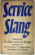 Service Slang.
A First Selection.  Foreword by Air-Marshal sir T. L. Leigh-Mallory.  Illustrations by C. Morgan.
