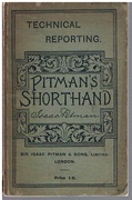 Technical Reporting.
Comprising phonographic abbreviations for words and phrases commonly met with in reporting legal, scientific and other technical subjects.