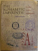 The Alphabetic Labyrinth
Letters in History and Imagination