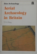 Aerial Archaeology in Britain
Shire Archaeology 22.