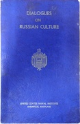 Dialogues on Russian Culture.
