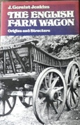 The English Farm Wagon.  Origins and Structure.
