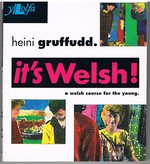 It’s Welsh. A Welsh Course for the Young (for teenagers): A new course for teenagers, or anyone learning Welsh on their own or in classes.
