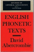 English Phonetic Texts.
Studies in General Linguistics edited by L. R. Palmer.