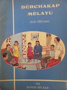 Berchakap Melayu.  Jilid Pertama.
(Malay primer - illustrated)