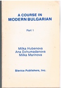 A Course in Modern Bulgarian
Part 1