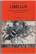 Libellus
Selections from Horace, Martial, Ovid and Catullus. Cambridge Latin Texts.