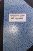 An Introduction to the Maithili Dialect of the Bihari Language as spoken in North Bihar. Second Edition.
