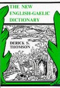 The New English-Gaelic Dictionary
