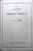 From Latin to Modern French with Especial Consideration of Anglo-Norman
Phonology and Morphology. (Revised Edition).