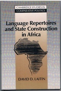 Language Repertoires and State Construction in Africa
Cambridge Studies in Comparative Politics.