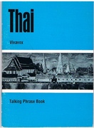 Thai
Talking Phrase Book. Vivavox.