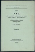 Nam.  An ancient language of the Sino-Tibetan borderland
Text, with Introduction, Vocabulary and linguistic studies.
