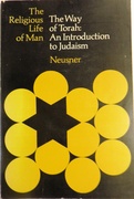 The Way of Torah: An Introduction to Judaisim.
The Religious Life of Man.