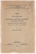 Studies on the Accentuation of Polysyllabic Latin, Greek, and Romance Loan- Words in English with special reference to those ending in -able, -ate, - ator, -ible, -ic, -ical, and -ize.
