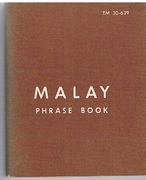 Malay Phrase Book
TM 30-639