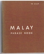 Malay Phrase Book
TM 30-639