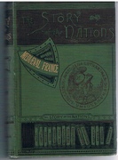 Mediaeval France
From the reign of Hugues Capet to the beginning of the sixteenth century. The Story of the Nations.