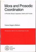 Mora and Prosodic Coordination: A Phonetic Study of Japanese, Eskimo and Yoruba
