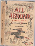 All Abroad.
A Complete Practical Guide to Continental Holidays.