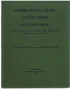 Cours français du Lycée Perse. (Perse School)
Deuxième partie: Conjugaison des verbes avec quelques notions de syntaxe. Deuxième Edition.