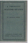 A Phonetic Spanish Reader.
Extracts from great writers selected and transcribed.