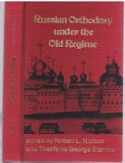 Russian Orthodoxy under the Old Regime.
