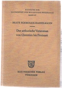 Der arthurische Versroman von Chrestien bis Froissart.
Zur Geschichte einer Gattung. Beihefte zur Zeitschrift für romanische Philologie. Band 177.