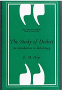 The Study of Dialect. An introduction to dialectology.
The Language Library. Edited by David Crystal.