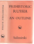 Prehistoric Russia.
An Outline