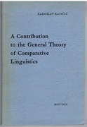 A Contribution to the General Theory of Comparative Linguistics.
Janua Linguarum Series Minor 83.