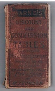 Warne's Discount and Commission Tables.
Containing nine thousand calculations at from one sixteenth to ninety-five per cent. on amounts from a penny to a thousand pounds.