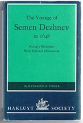 The Voyage of Semen Dezhnev in 1648:
Bering's Precursor with selected documents by Raymond H Fisher.