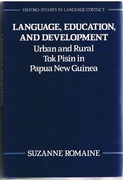 Language Education and Development
Urban and Rural Tok Pisin in Papua New Guinea. Oxford Studies in Language Contact.