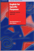English for Specific Purposes
Cambridge Language Teaching Library.