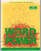 Word Power. Strategies for Acquiring English Vocabulary.  With Answer Key.
