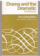 Drama and the Dramatic
The Critical Idiom. General Editor: John D. Jump.