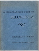 A Bibliographic Guide to Belorussia.
(Belarus, Byelorussia)