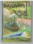 The Story of Railways.
with illustrations by Robert Ayton. A Ladybird 'Achievements' Book Series 601.