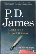 Death of an Expert Witness
Inspector Adam Dalgliesh Mystery.