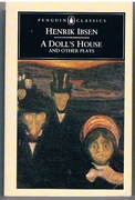 A Doll's House and Other Plays [The League of Youth; The Lady From the Sea]
