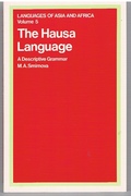 The Hausa Language
A Descriptive Grammar. Translated by G L Campbell. Languages of Asia and Africa.