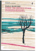 Inside the Zhivago Storm. The Editorial Adventures of Pasternak's Masterpiece.
