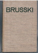 Brusski. A Story of Peasant LIfe in Soviet Russia.
Translated from the Russian by Z. Mitrov and J. Tabrisky.