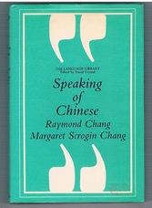 CHANG, Raymond. CHANG, Margaret Scrogin. (David Crystal)