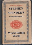 World within World.
The Autobiography of Stephen Spender.