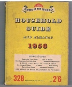 Household Guide and Almanac 1956
A book for the family and the home. Horoscopes