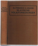 Slavische Volkforschungen
Abhandlungen über Glauben, Gewohnheitrechte, Sitten, Bräuche und die Guslarenlieder der Südslaven.  Vorwiegend auf Grund eigener Erhebungen.