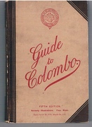 Guide to Colombo, with maps.
A Handbook of Information, useful alike to the Visitor and the Resident.